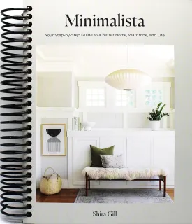 Minimalista: Your Step-by-Step Guide to a Better Home, Wardrobe, and Life Spiral-bound